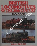Book cover of British Locomotives of the 20th Century  by NOCK, O.S. 